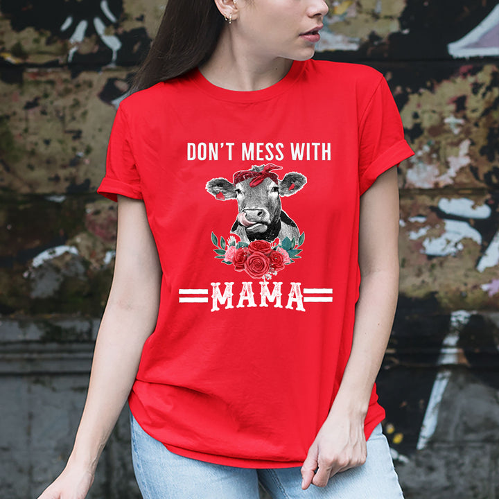 "Don't Mess With Mama'