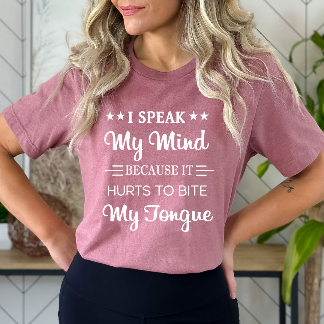 I Speak My Mind - Bella canvas