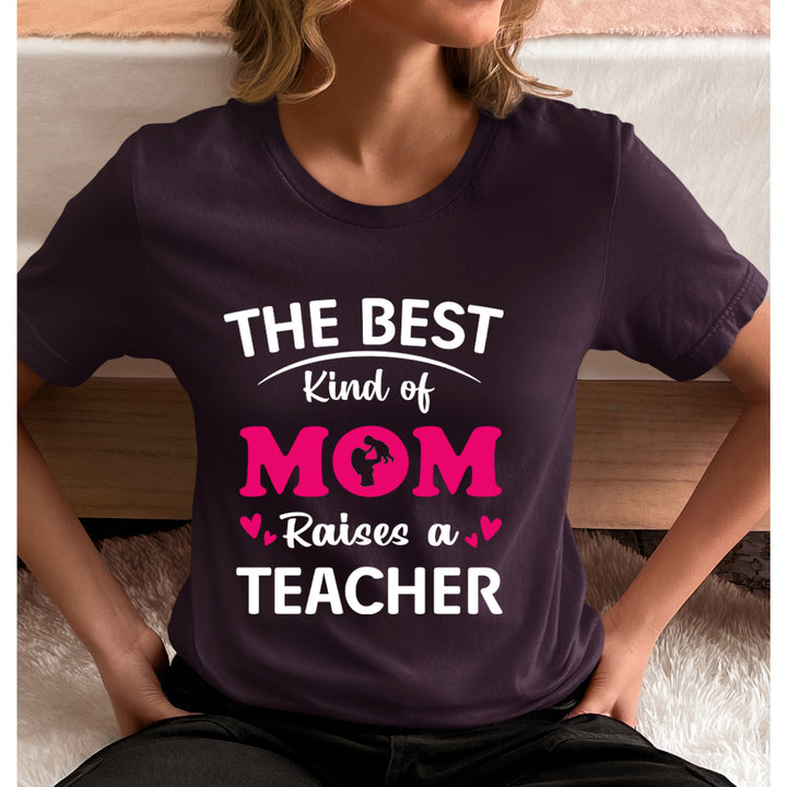 The Best Kind Of Mom - Unisex T-Shirt