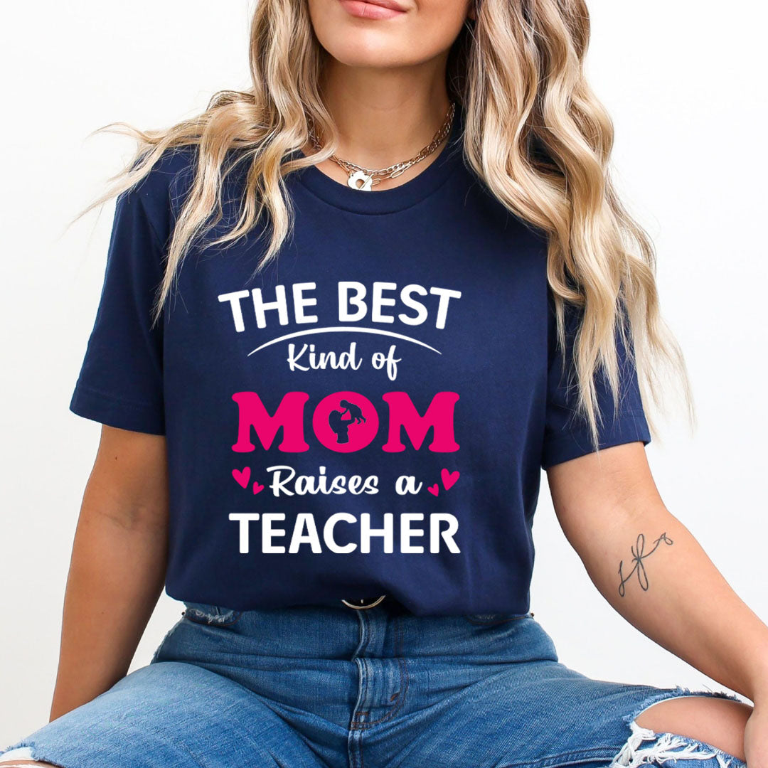 The Best Kind Of Mom - Unisex T-Shirt