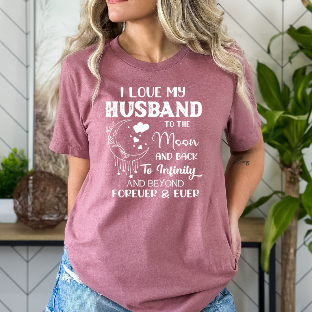 I Love My Husband To Moon And Back - Bella canvas