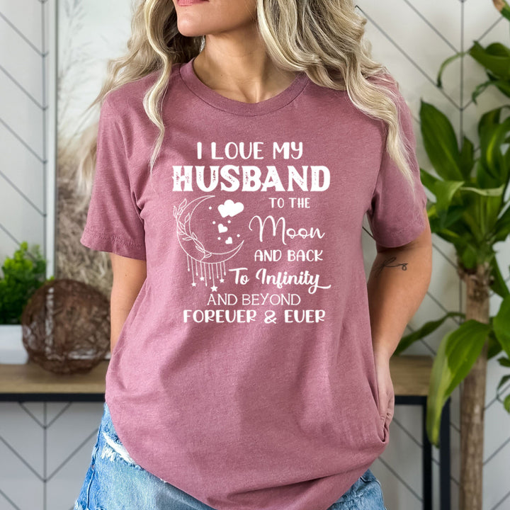 I Love My Husband To Moon And Back - Bella canvas