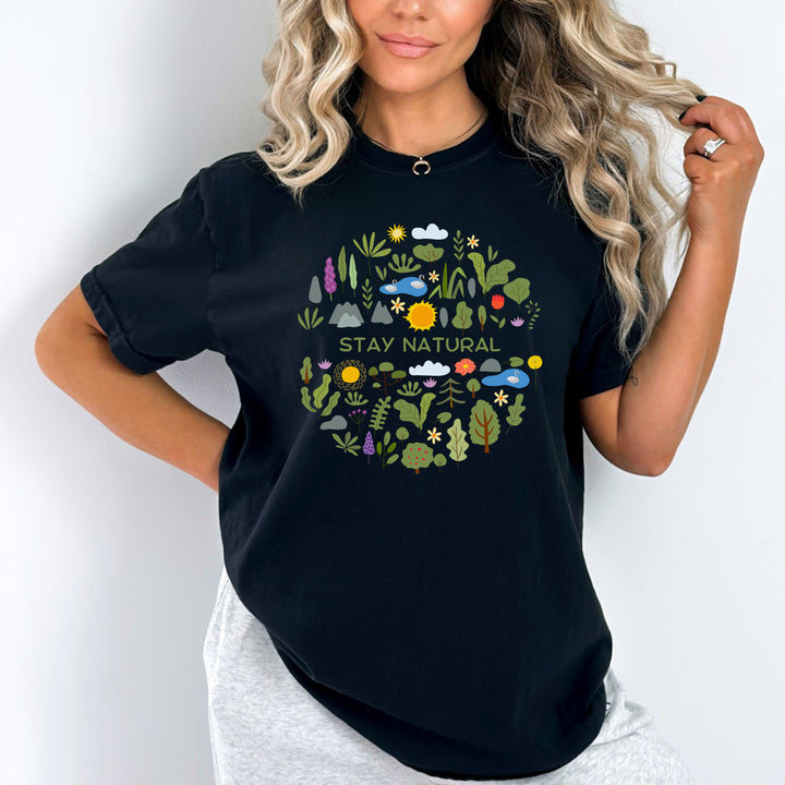 "Stay Natural" - Bella Canvas T-Shirt