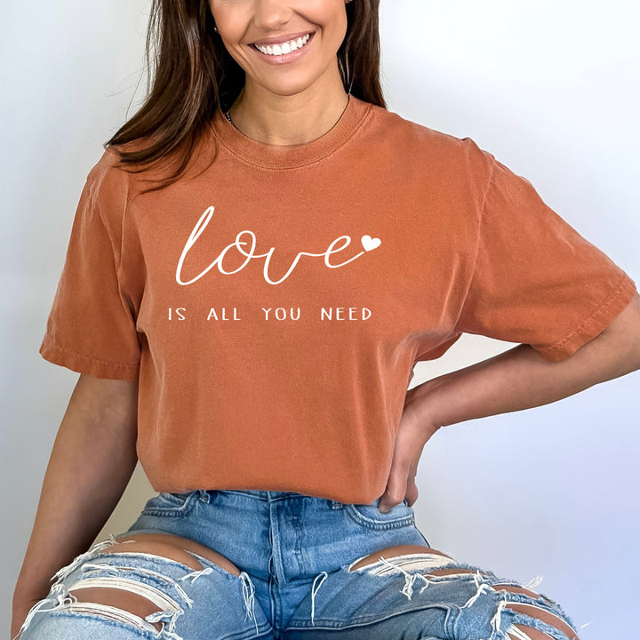 Love Is All You Need - Bella Canvas