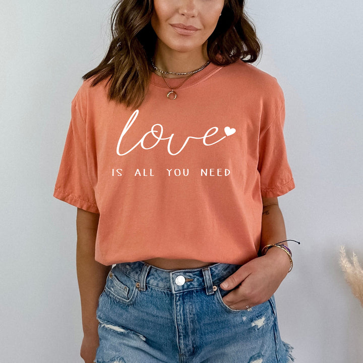 Love Is All You Need - Bella Canvas