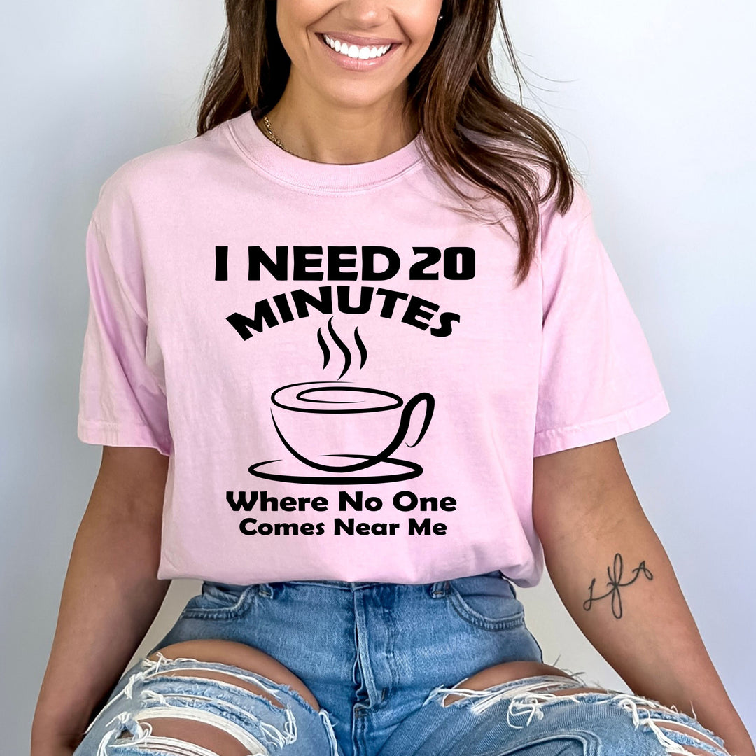 I Need 20 Minutes - Bella canvas