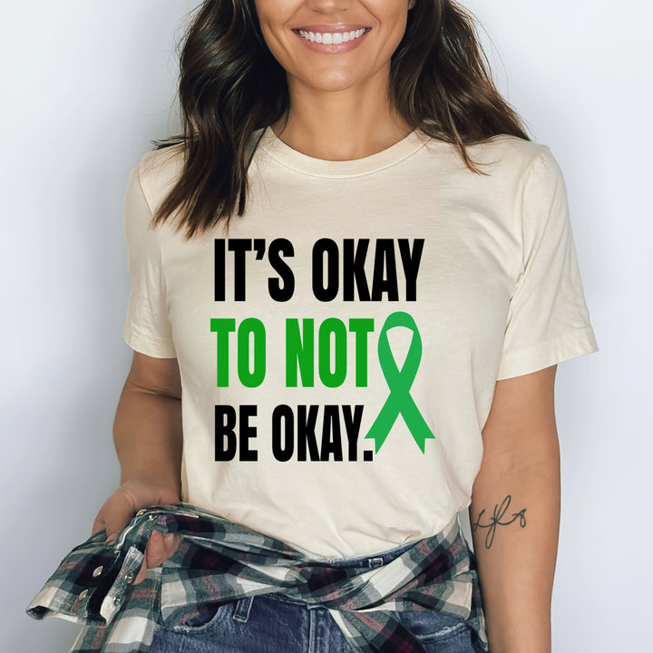 It's Ok Not To Be Okay - Bella Canvas