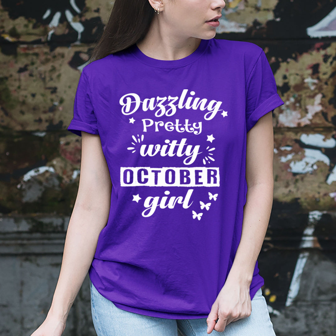 Dazzling Pretty Witty - October Girl - Unisex Tee