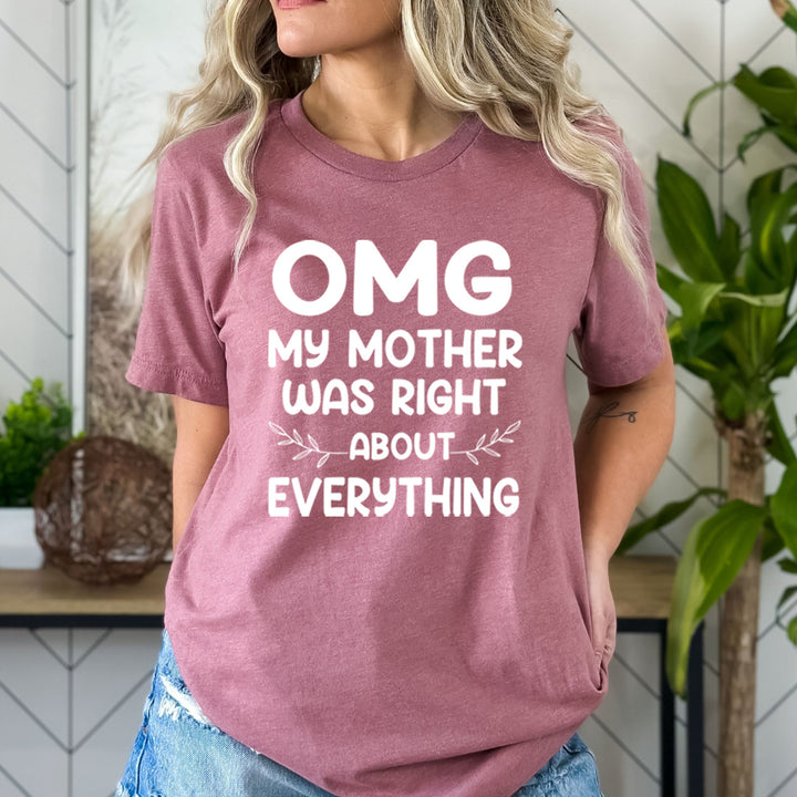 My Mother Was Right - Bella canvas
