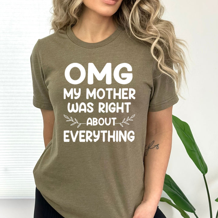My Mother Was Right - Bella canvas