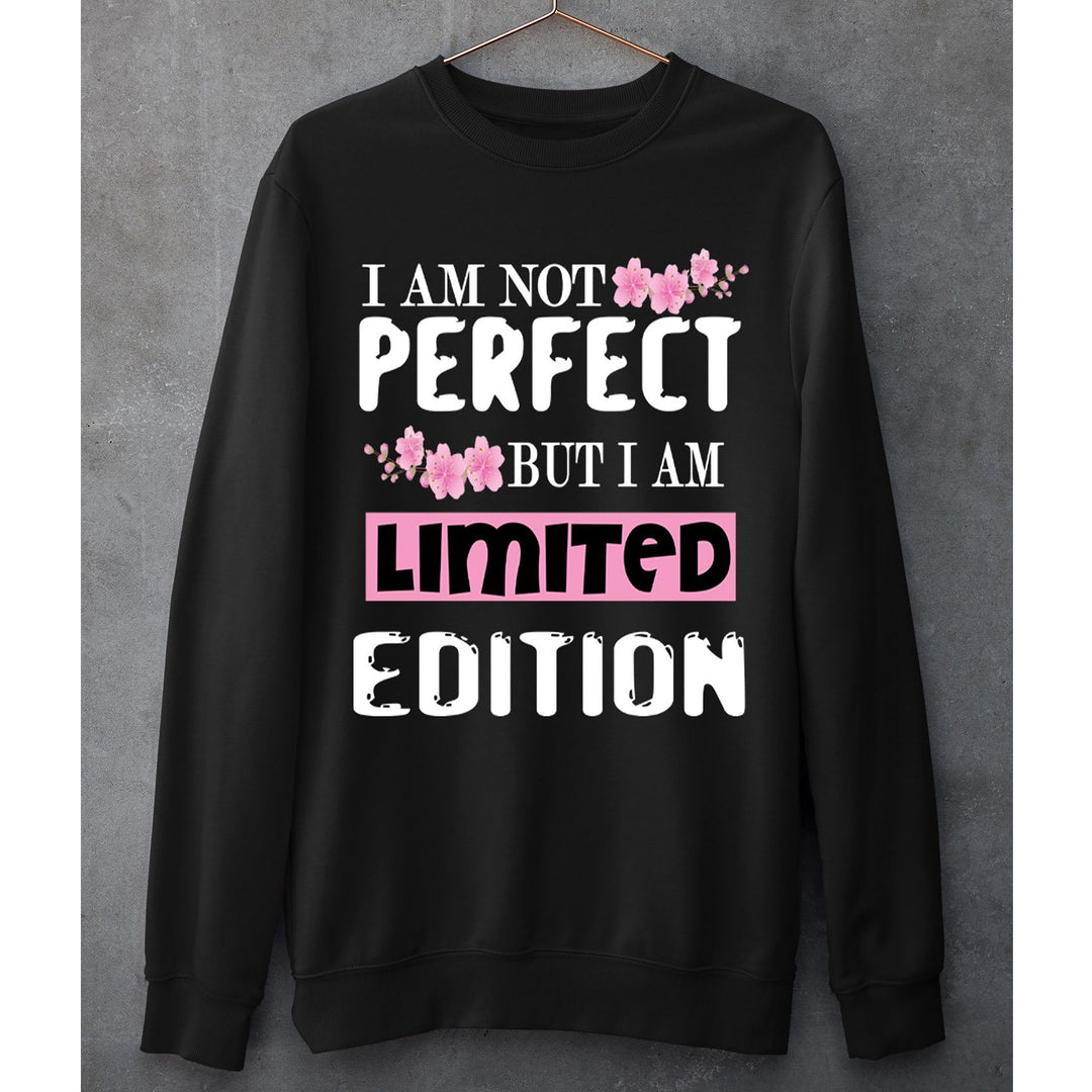 "I Am Not Perfect But I Am Limited Edition"