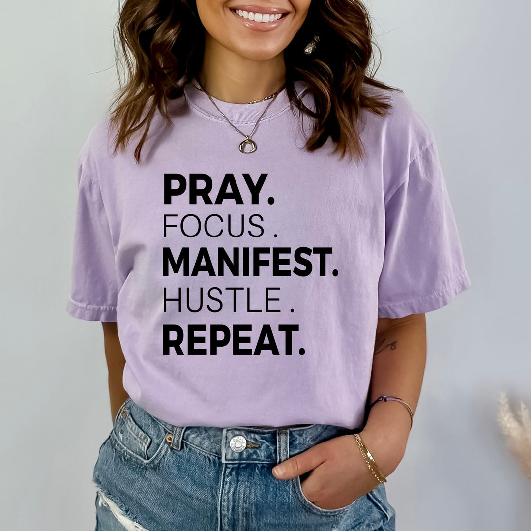 Pray Manifest Repeat - Bella canvas