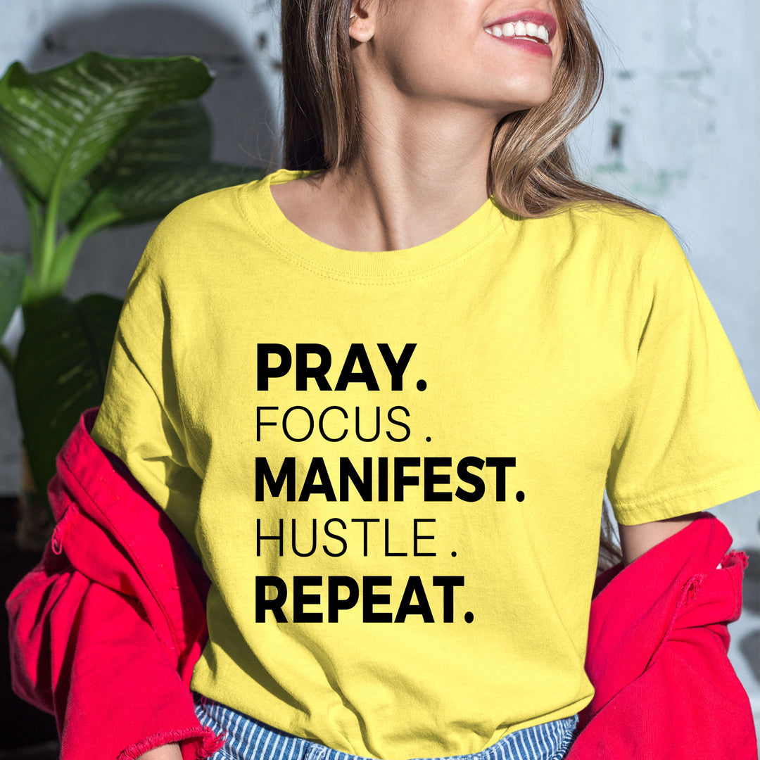 Pray Manifest Repeat - Bella canvas