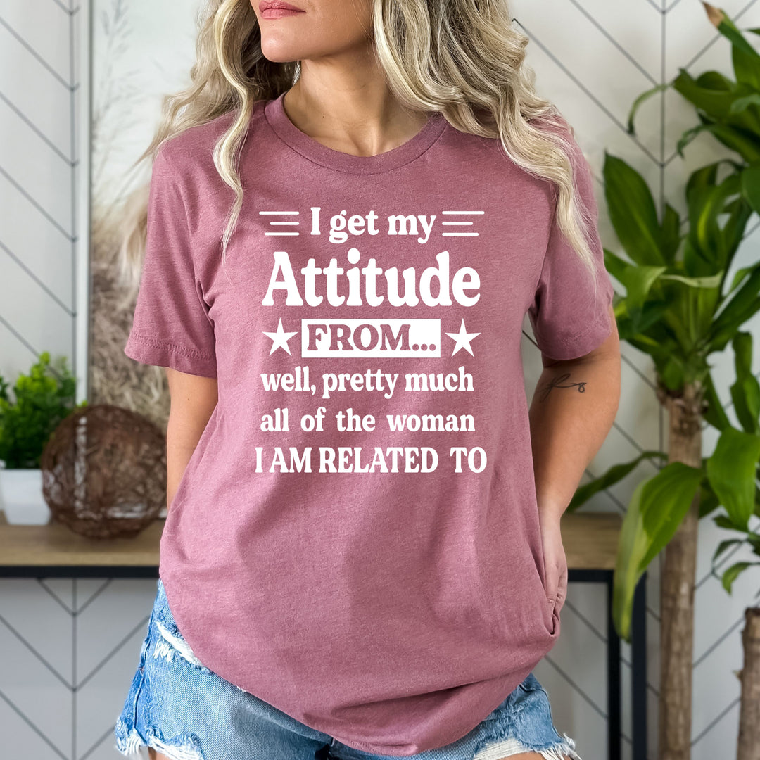 I Get My Attitude  - Bella canvas