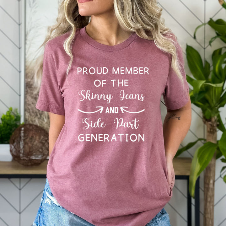 Proud Member Of Skinny Jeans - Bella Canvas