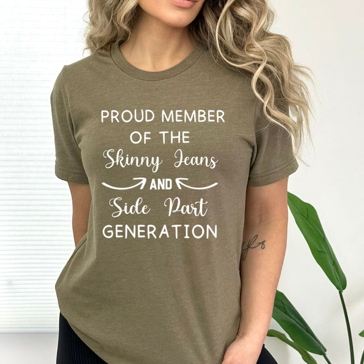 Proud Member Of Skinny Jeans - Bella Canvas