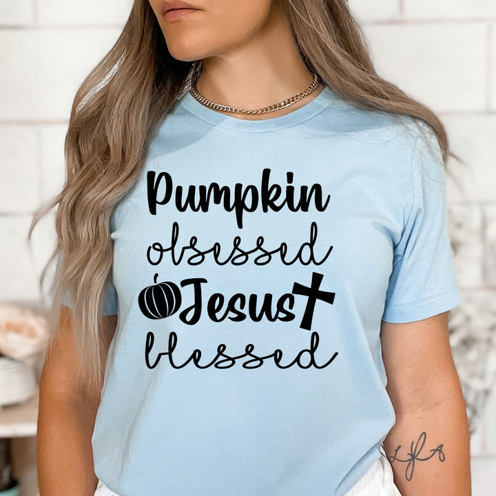 Pumpkin Obsessed Jesus Blessed- Bella Canvas