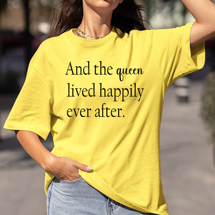 Queen Lived Happily - Bella canvas