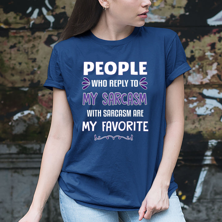 Sarcasm Are My Favorite - Unisex Tee