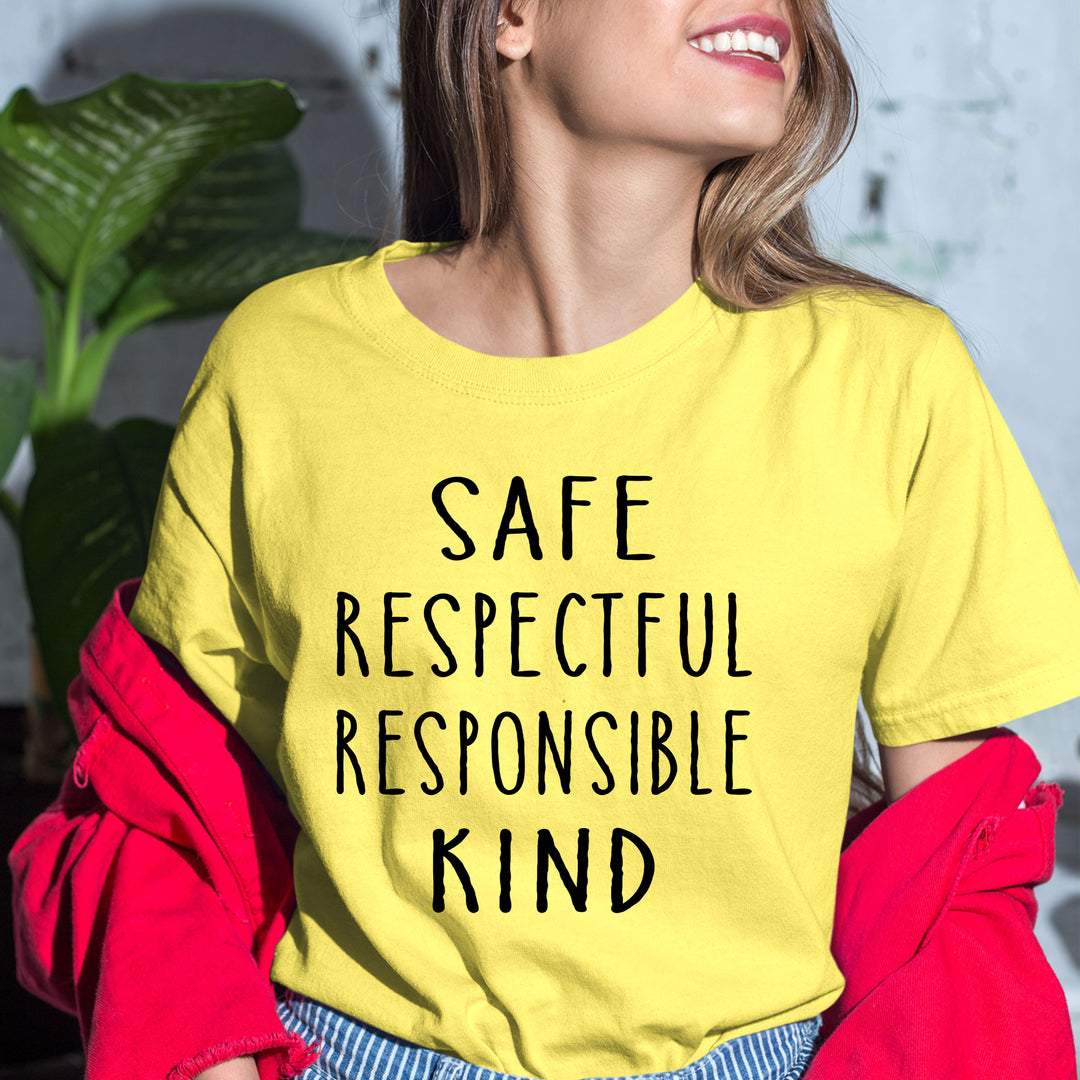 Safe, Respectful, Responsible, Kind - Bella Canvas