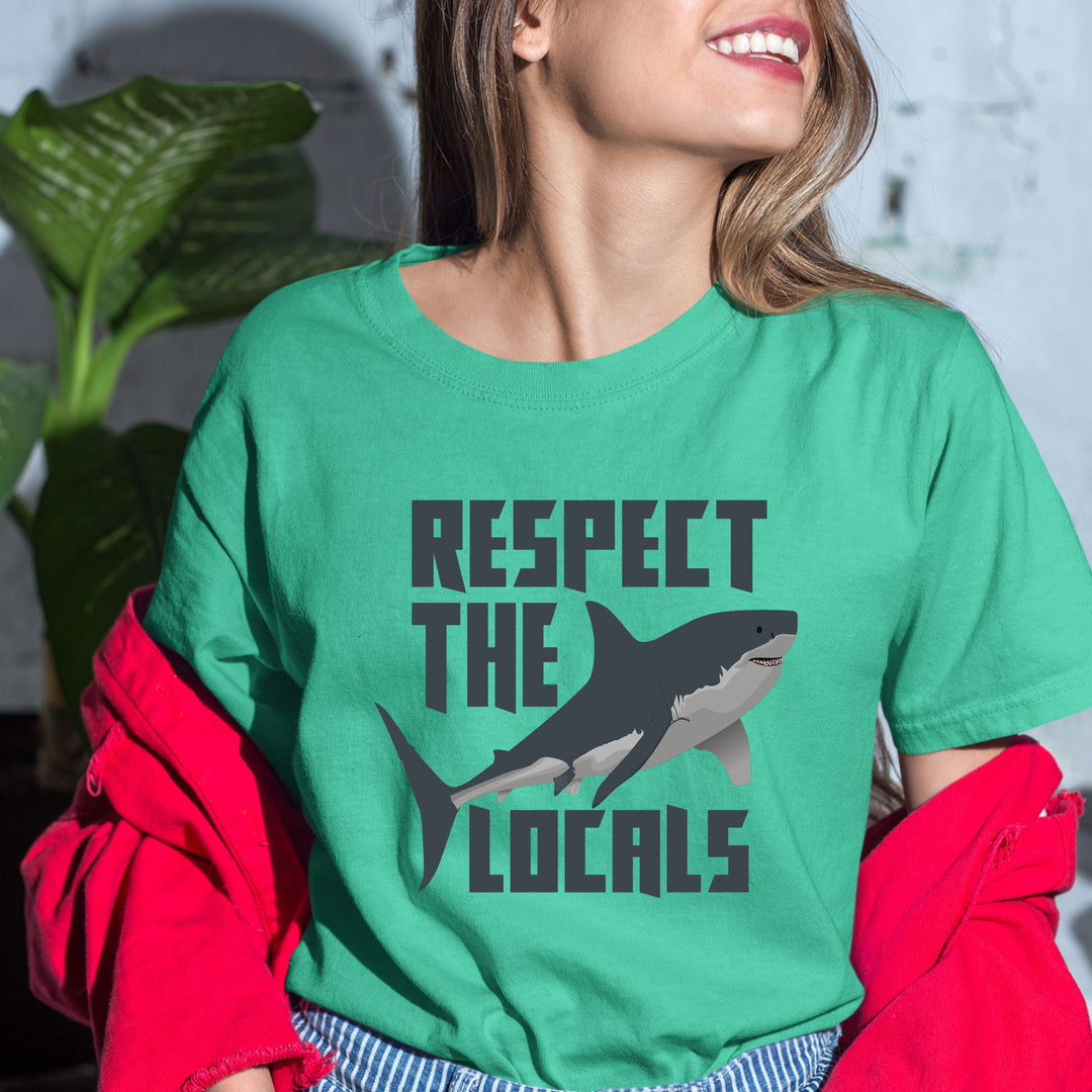 Respect The locals - Bella Canvas Tshirt