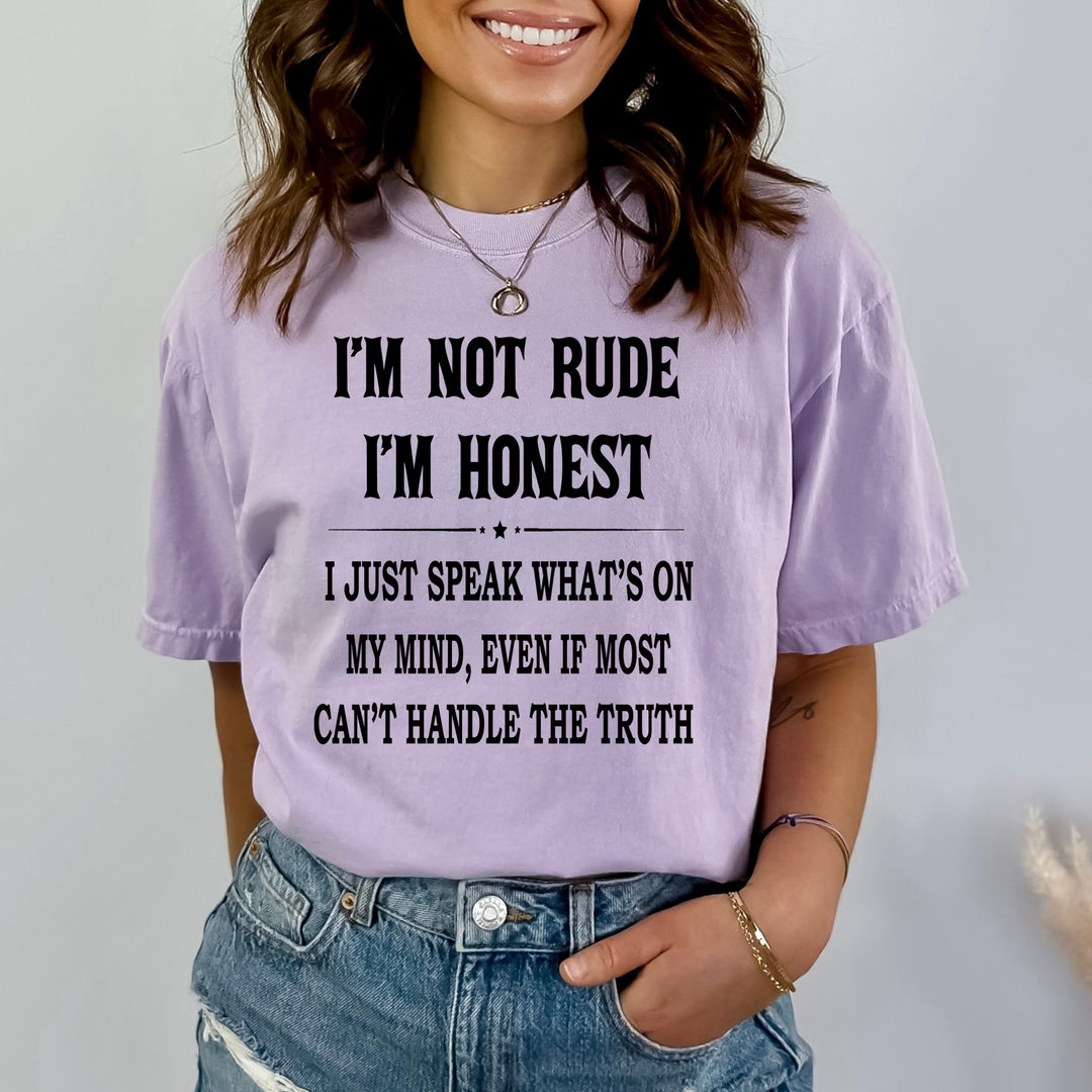 I'm Not Rude I'm Honest - Bella Canvas
