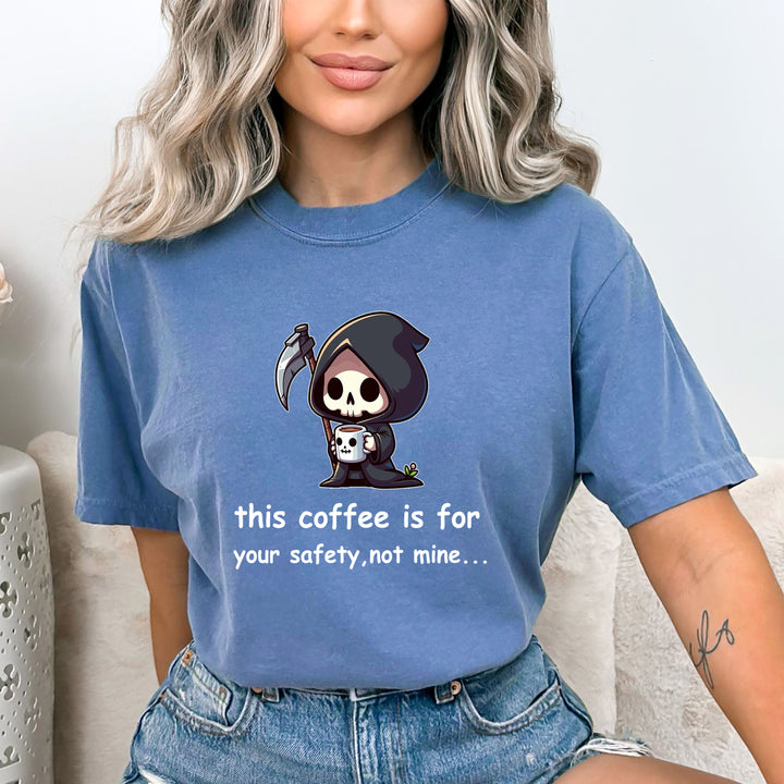 This Coffee Is Your Safety - Bella canvas