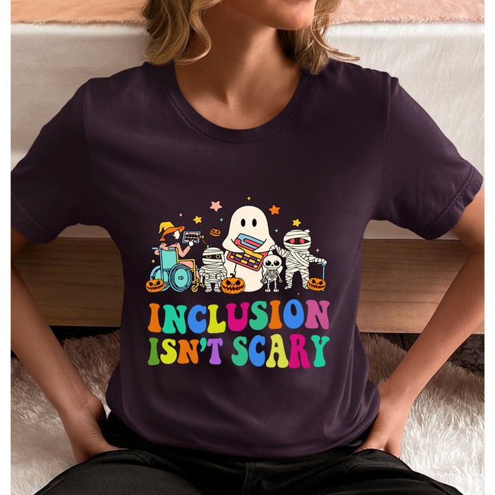 Inclusion Isn't Scary - Unisex T-Shirt