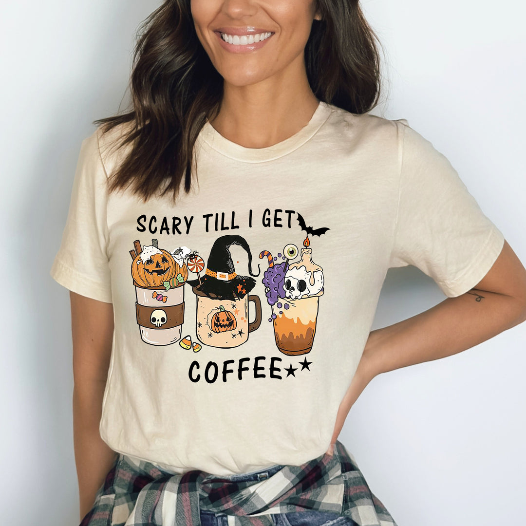 Scary Till I Get Coffee - Bella Canvas