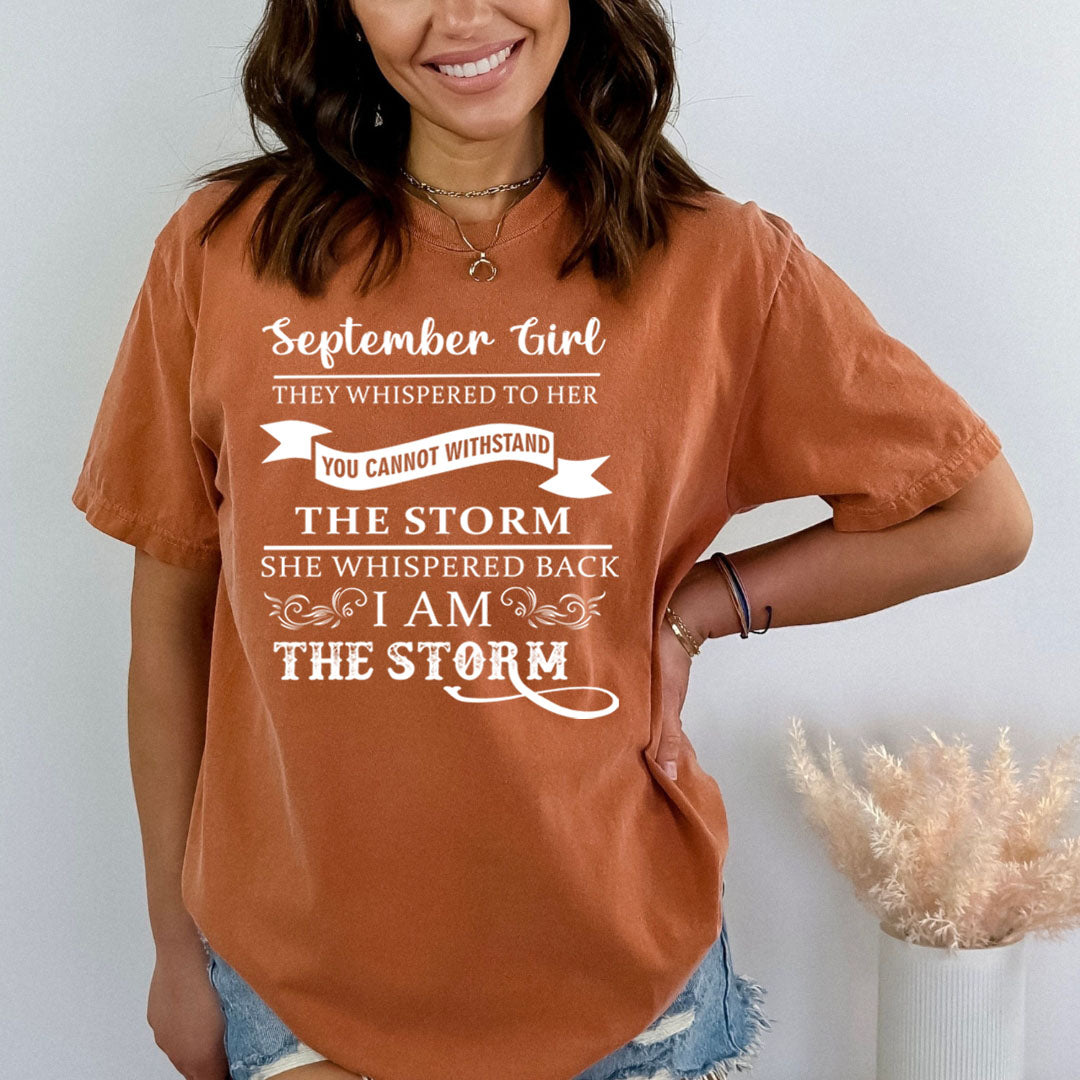 September Girl ( I am the Storm ) - Bella Canvas