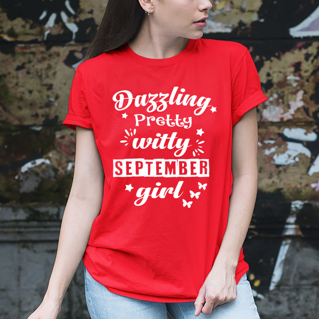 Dazzling Pretty Witty - September Girl - Unisex Tee