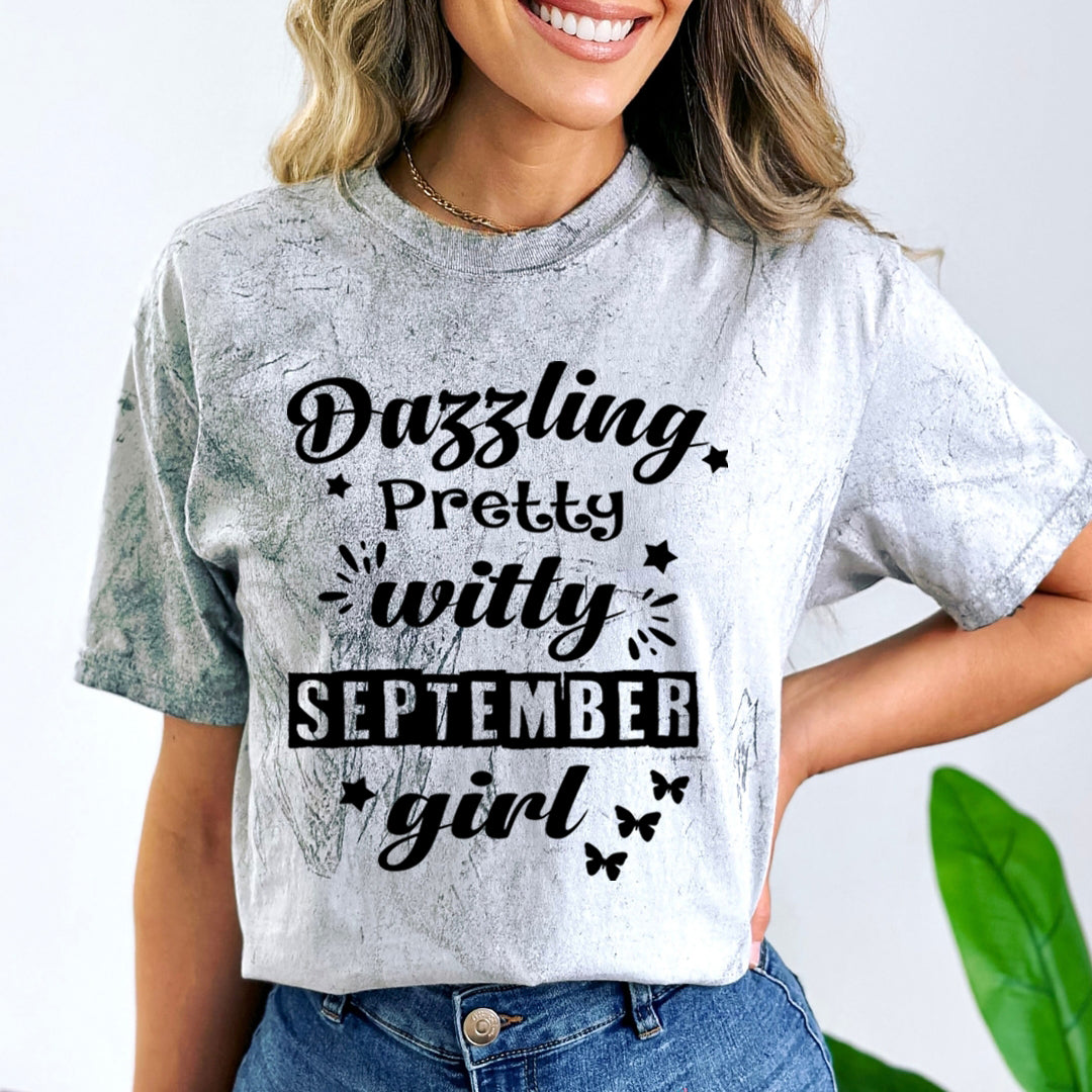 Dazzling Pretty Witty(September Girl) - Unisex Tie-Dye Colorblast T-Shirt