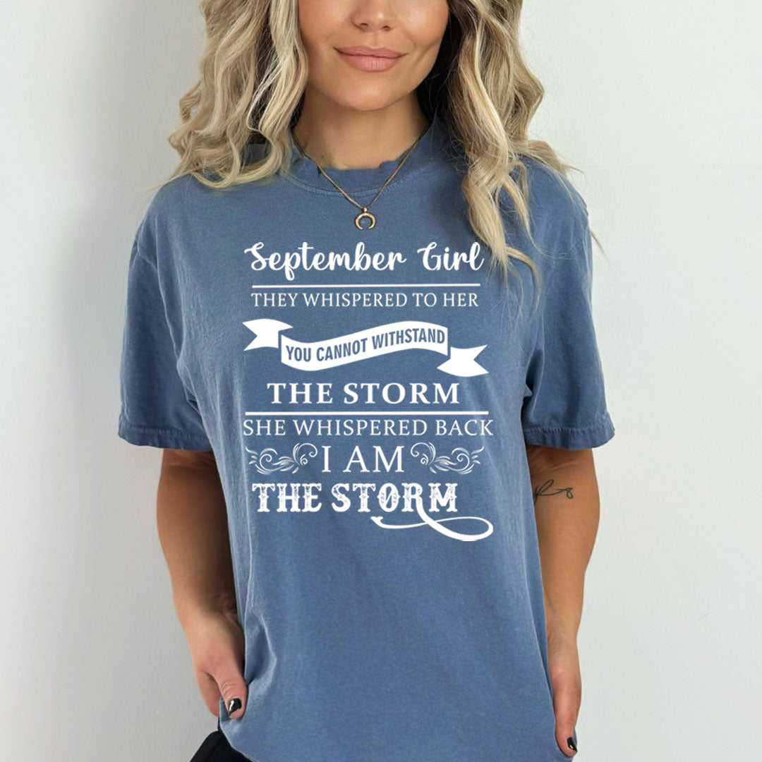 September Girl ( I am the Storm ) - Bella Canvas