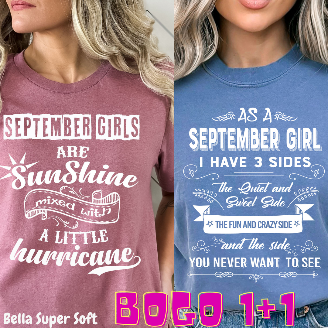 September Secret BOGO. Bella Canvas Premium Tshirts