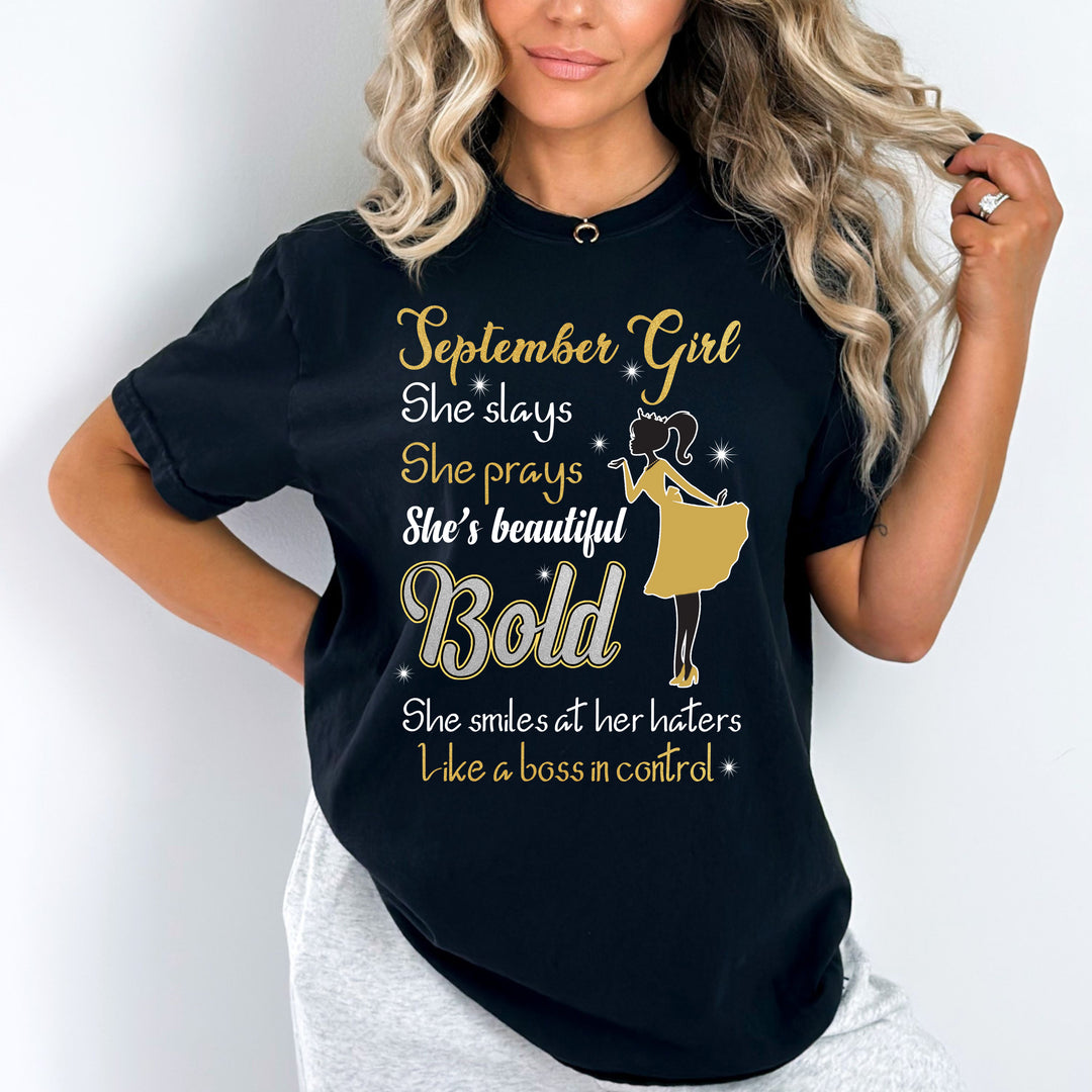 "SEPTEMBER Girl She Slays She Prays She's Beautiful Bold Shirt"