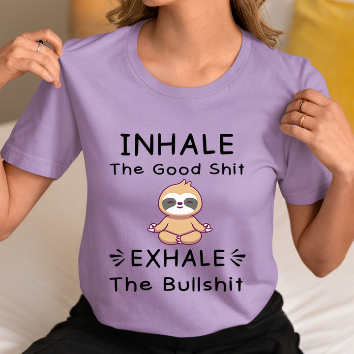 Inhale The Good Shit - Unisex T-Shirt