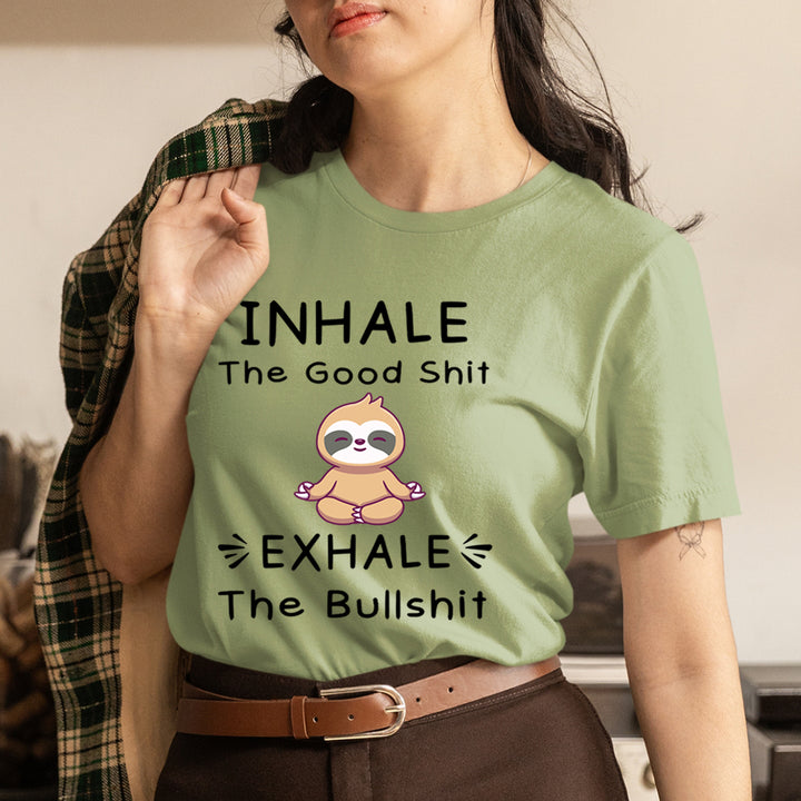 Inhale The Good Shit - Unisex T-Shirt