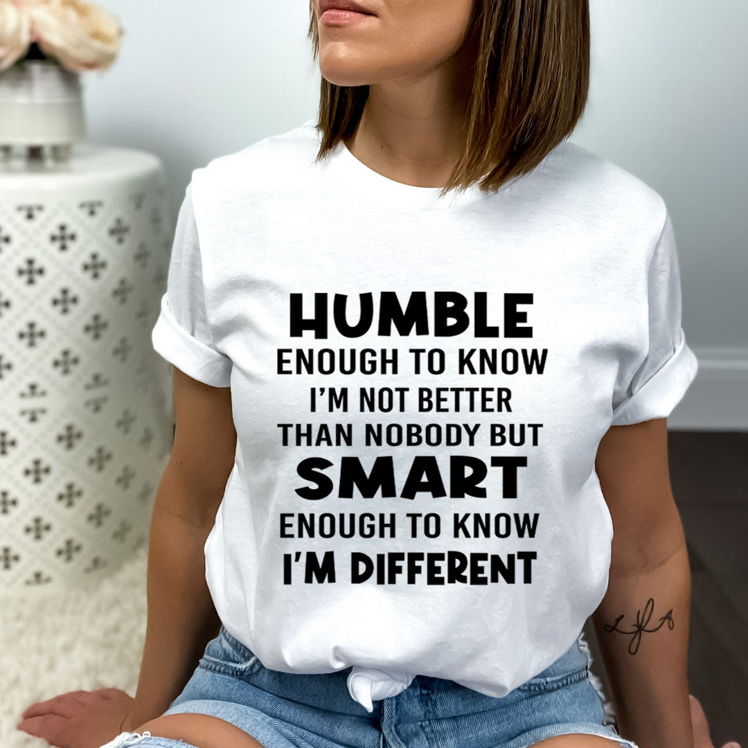 Smart Enough To Know I'm Different - Bella Canvas