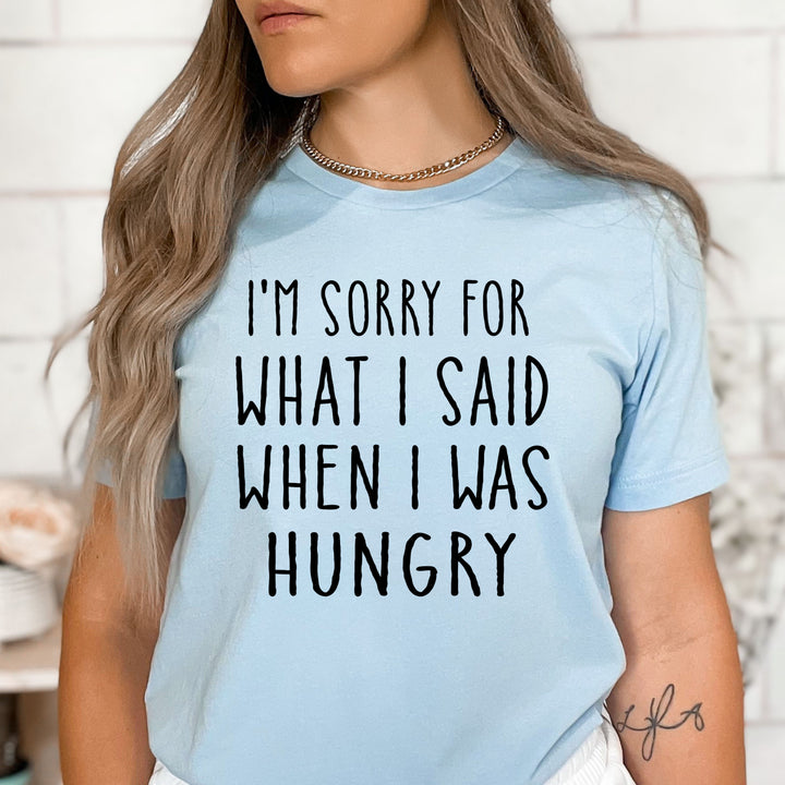 I'm Sorry For What I Said - Bella Canvas