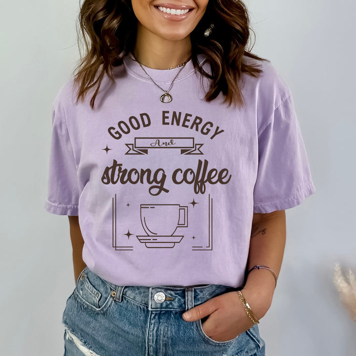 "Good energy and strong coffee"