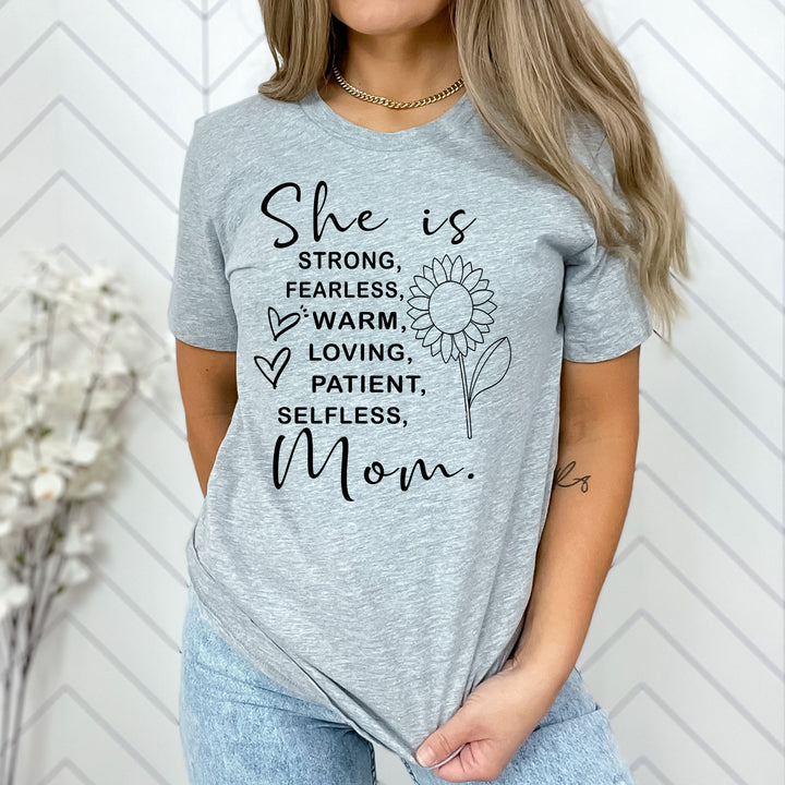 ''She Is Strong ,Fearless Mom"