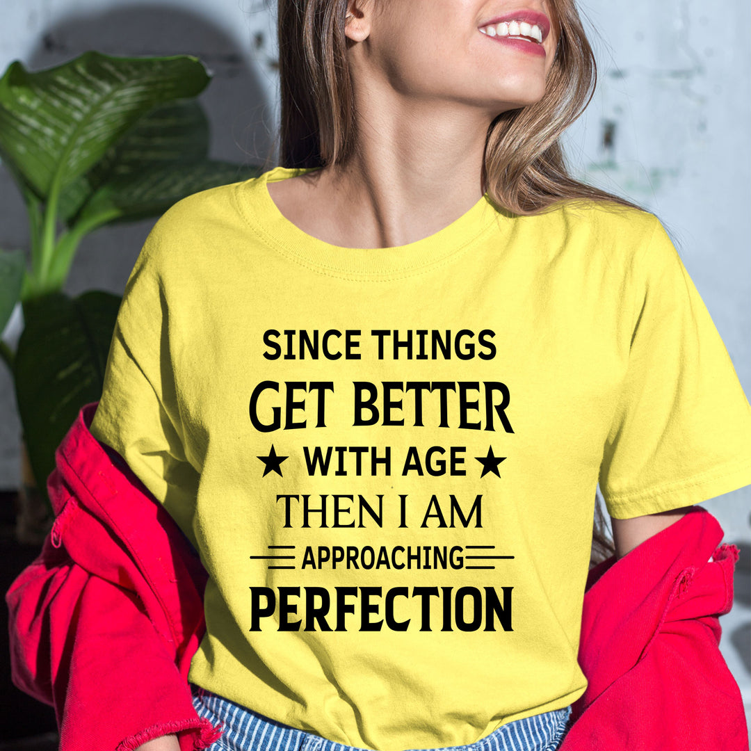 Since Things Get Better With The Age - Bella canvas