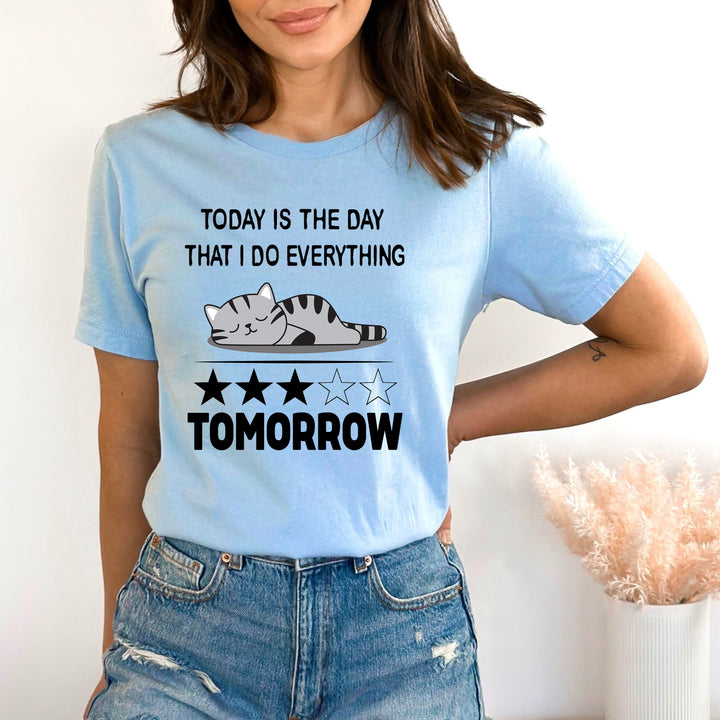 I Do Everything Tomorrow - Bella canvas