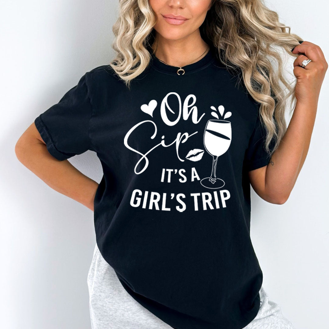 Oh Sip It's Girls Trip - Bella Canvas