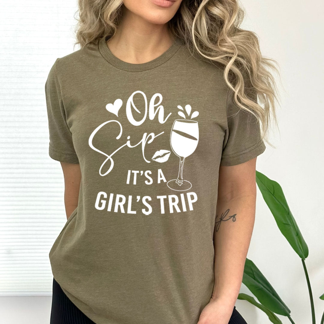 Oh Sip It's Girls Trip - Bella Canvas