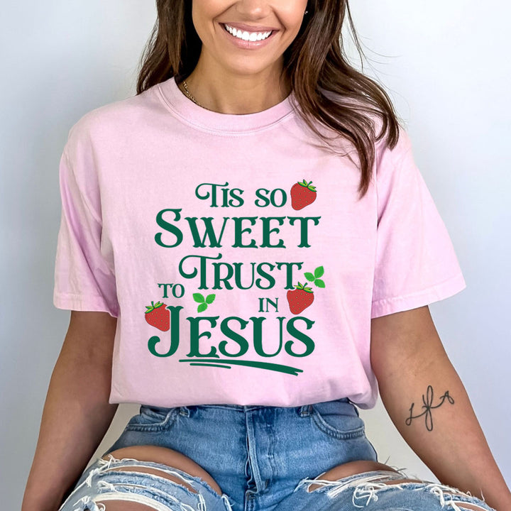 Tis Is So Sweet To Trust In Jesus - Bella Canvas