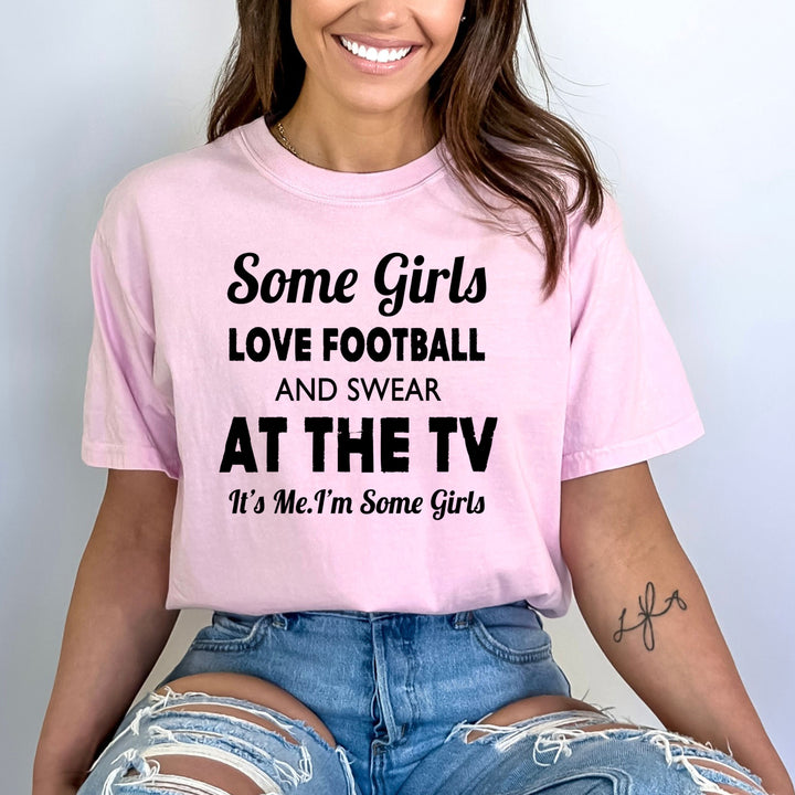 Some Girls Love Football - Bella Canvas