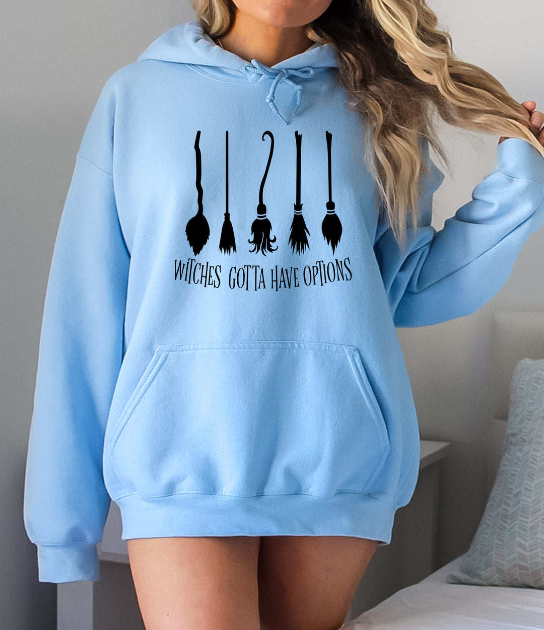 Witches gotta have options - Hoodie & Sweatshirt