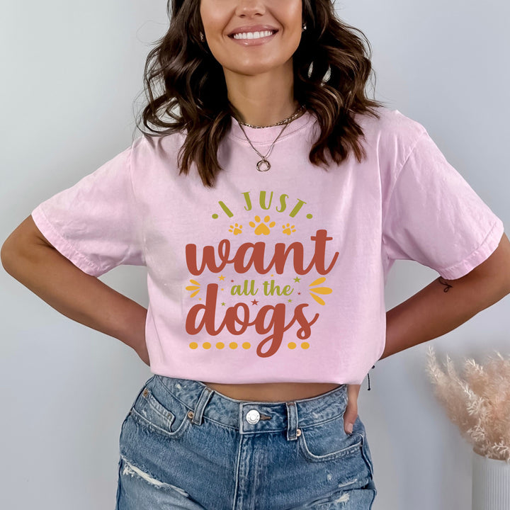 I Just Want All The Dog - Bella canvas