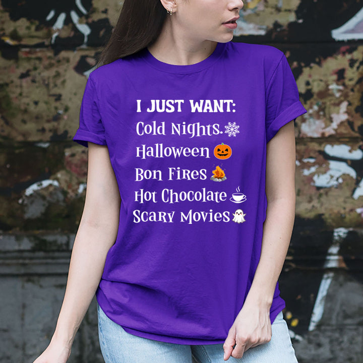 I Just Want Cold Nights Halloween - Unisex T-Shirt